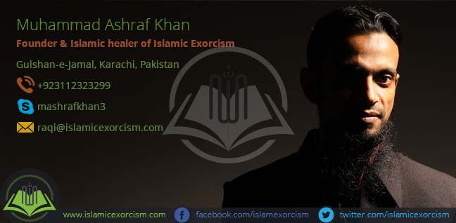 Islamic Healer & Founder of Islamic Exorcism